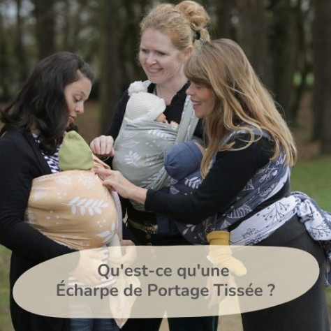Qu'est-ce qu'une Écharpe de Portage Tissée ?